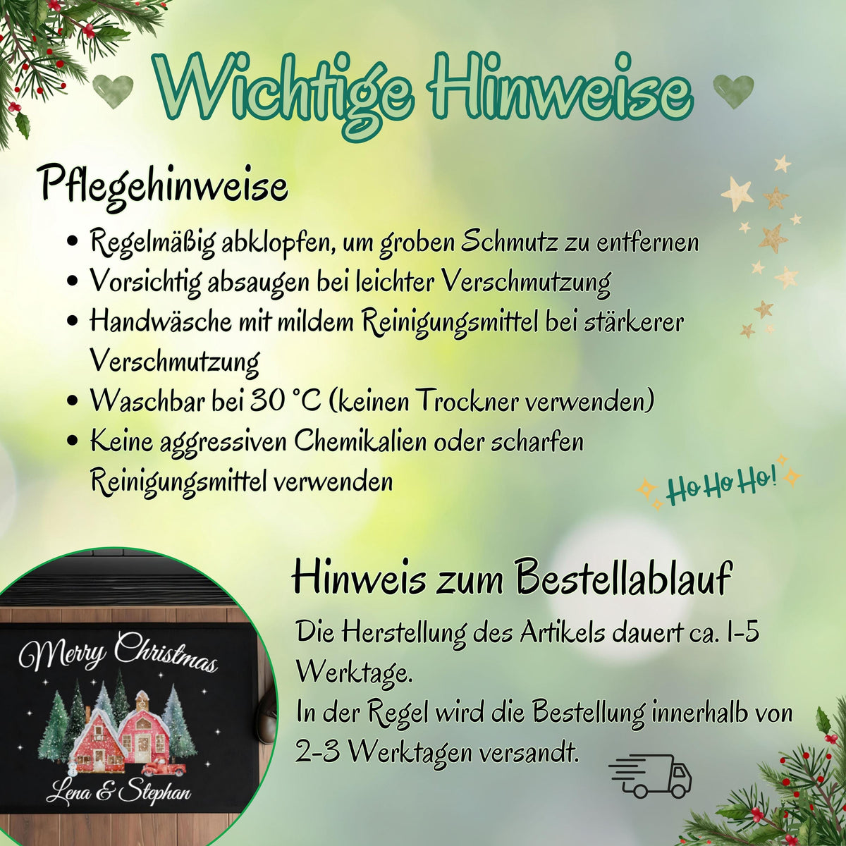 Infografik „Wichtige Hinweise“ zur personalisierten Weihnachtsfußmatte: regelmäßig abklopfen, vorsichtig absaugen und bei stärkerer Verschmutzung mit mildem Reinigungsmittel per Hand waschen. Waschbar bei 30 °C, keinen Trockner, aggressive Chemikalien oder scharfe Reinigungsmittel verwenden. Zum Bestellablauf nennt die Grafik 1–5 Werktage Herstellung und üblicherweise Versand innerhalb von 2–3 Werktagen. Ein Foto zeigt „Merry Christmas – Lena & Stephan“ mit Winterhäusern auf der schwarzen Türmatte.