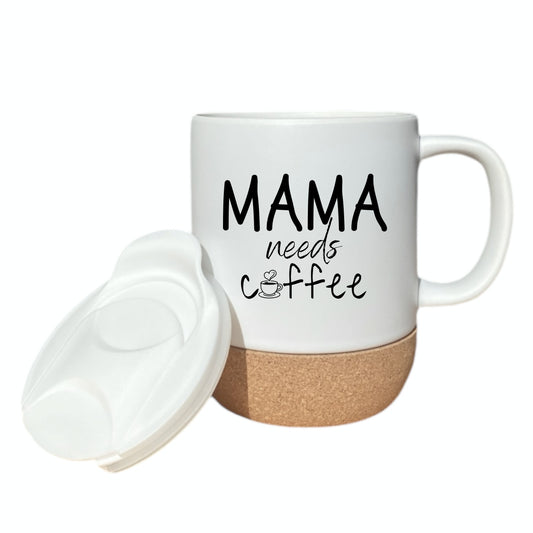 Korktasse Mama needs Coffee | Lustige Mama Tasse | Geschenk Mama Geburtstag