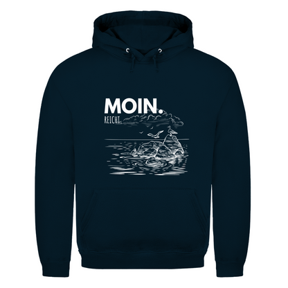 MOIN Hoodie – MOIN. Reicht. | Kapuzenpullover Nordsee Geschenk