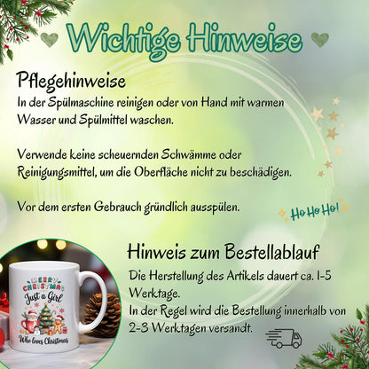 Weihnachtstasse mit Spruch „Just a Girl Who Loves Christmas“ als ideales Geschenk für Frauen, die Weihnachten lieben. Die Keramiktasse zeigt ein buntes Motiv mit Santa Claus, Tannenbaum, Geschenken, Zuckerstange und Lebkuchenmann. Perfekt als Wichtelgeschenk, Weihnachtsgeschenk für Freundin, Schwester oder Kollegin. Tasse Weihnachten Frau, Geschenkidee Weihnachten Frau, weihnachtliche Kaffeetasse für Weihnachtsfans. Spülmaschinenfest & mikrowellengeeignet – ideal für alle Christmas Girls.