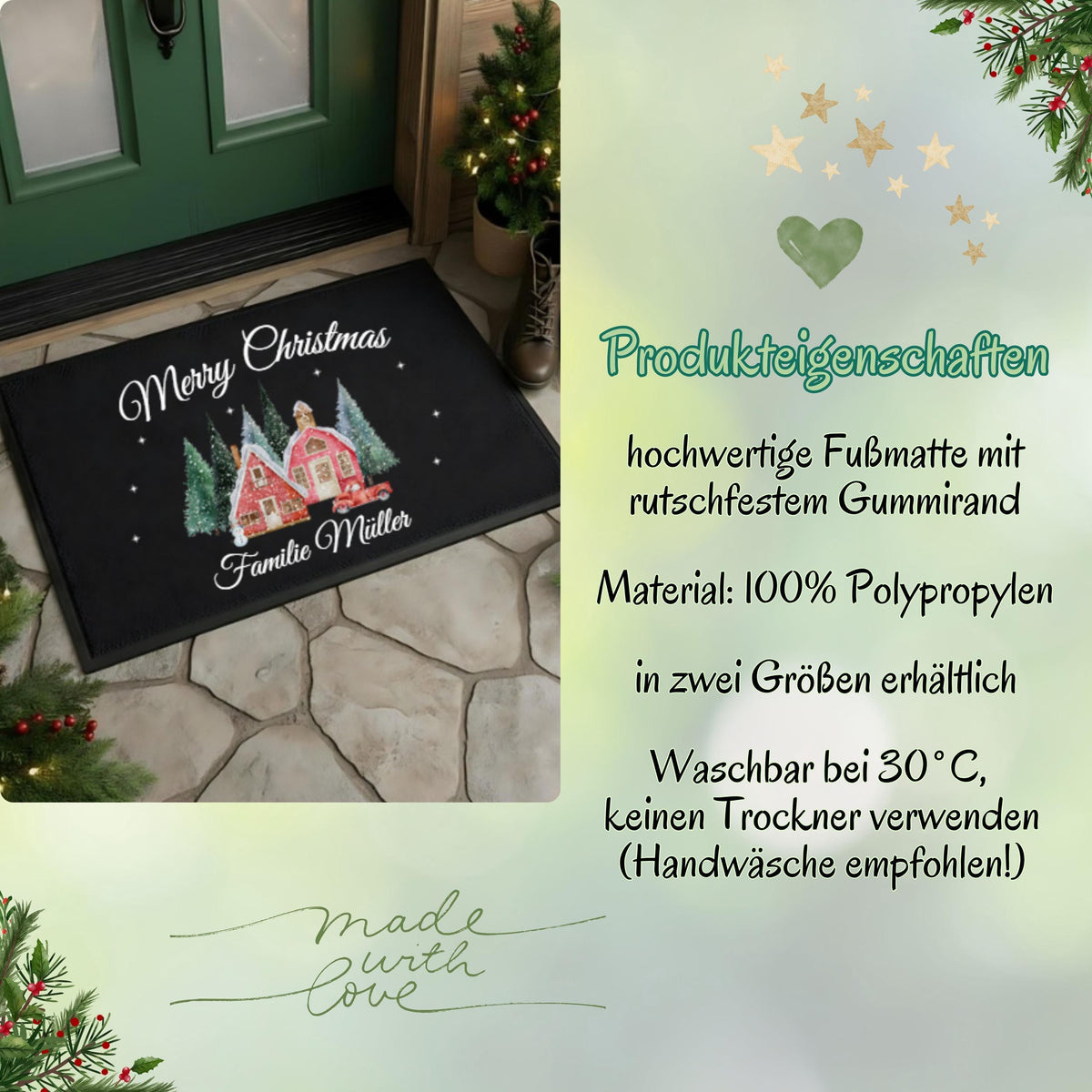 Infografik „Produkteigenschaften“ der personalisierten Weihnachtsfußmatte mit Winterhäusern. Links zeigt ein Foto die schwarze Matte „Merry Christmas – Familie Müller“ vor einer grünen Haustür. Rechts nennt die Grafik rutschfesten Gummirand, Material aus 100 % Polypropylen und zwei Größen. Pflegehinweise: bei 30 °C waschbar, keinen Trockner verwenden, Handwäsche empfohlen. Hellgrüner Hintergrund mit Herzen, Sternen, Tannenzweigen und „made with love“. Türmatte mit Namen als Weihnachtsdeko für den Eingang.