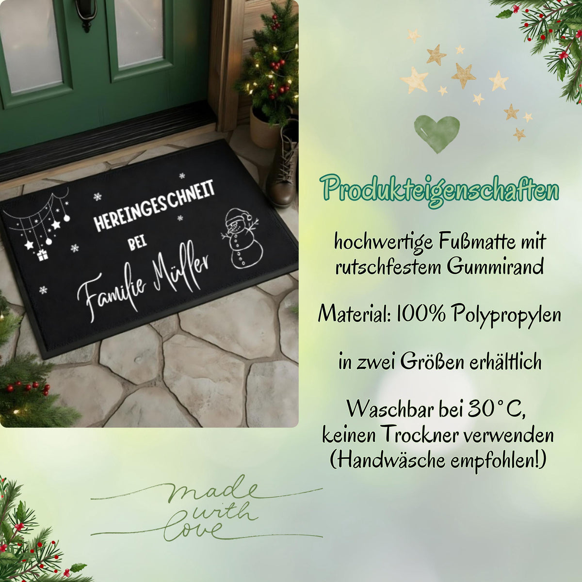 Infografik „Produkteigenschaften“ der Weihnachtsfußmatte „Hereingeschneit bei Familie Müller“. Links zeigt ein Foto die schwarze, weiß bedruckte Türmatte mit Schneemann vor einer grünen Haustür. Rechts stehen die Angaben: rutschfester Gummirand, Material 100 % Polypropylen und zwei erhältliche Größen. Der Pflegehinweis nennt Waschbarkeit bei 30 °C, keinen Trockner und empfiehlt Handwäsche. Grüne Herzen, goldene Sterne, Tannenzweige mit roten Beeren und „made with love“ dekorieren den hellgrünen Hintergrund.