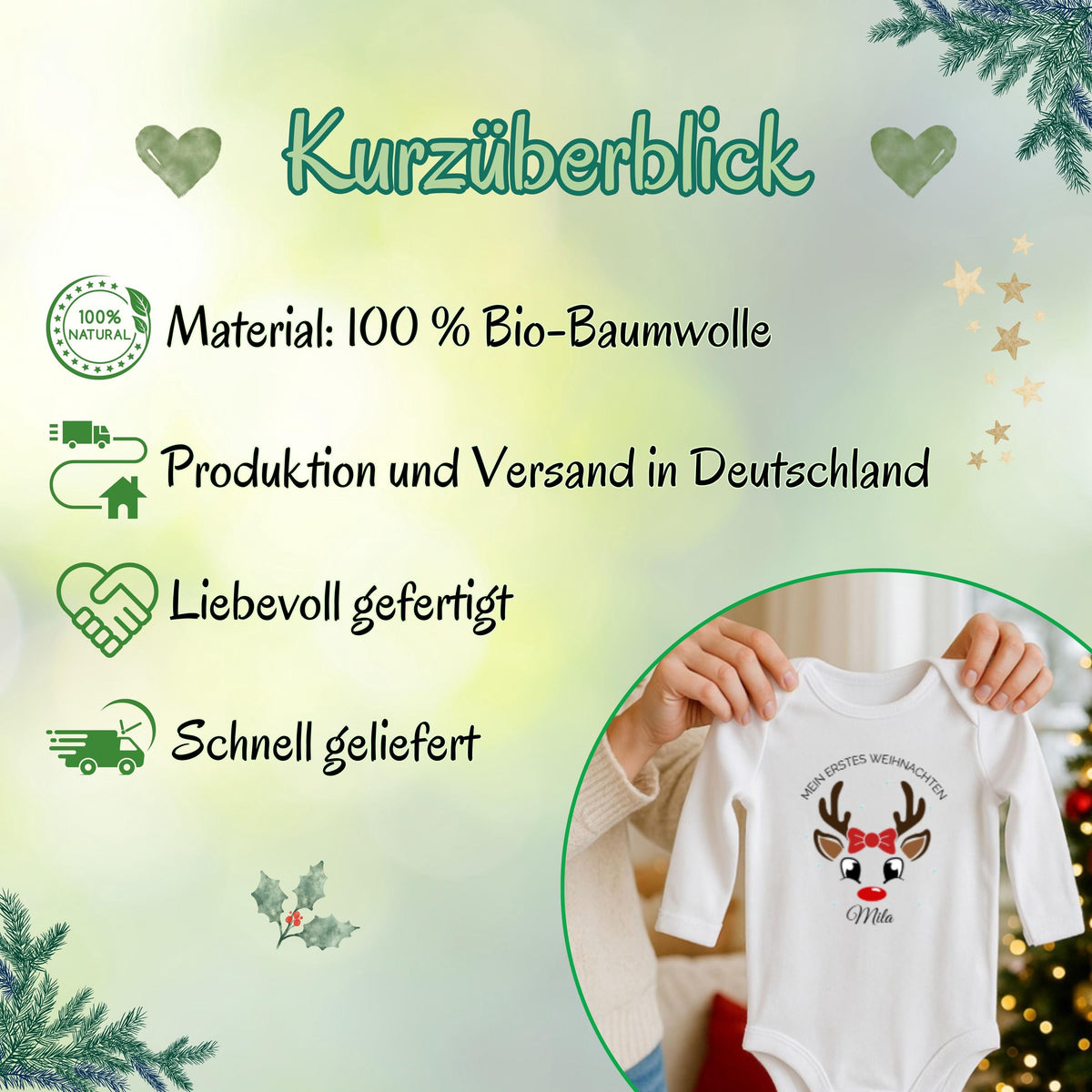 Infografik „Kurzüberblick“ zum personalisierten Rentier-Weihnachtsbody. Vier Symbole nennen 100 % Bio-Baumwolle, Produktion und Versand in Deutschland, liebevolle Fertigung und schnelle Lieferung. Unten rechts zeigt ein Foto zwei Hände, die den weißen Langarmbody mit Namen Mila, Rentiergesicht und roter Schleife unter „Mein erstes Weihnachten“ halten. Ein hellgrüner Hintergrund mit Herzen, Sternen, Tannengrün und Beeren rahmt die Angaben. Die Grafik fasst Material und Herstellung des Babyoutfits zusammen.