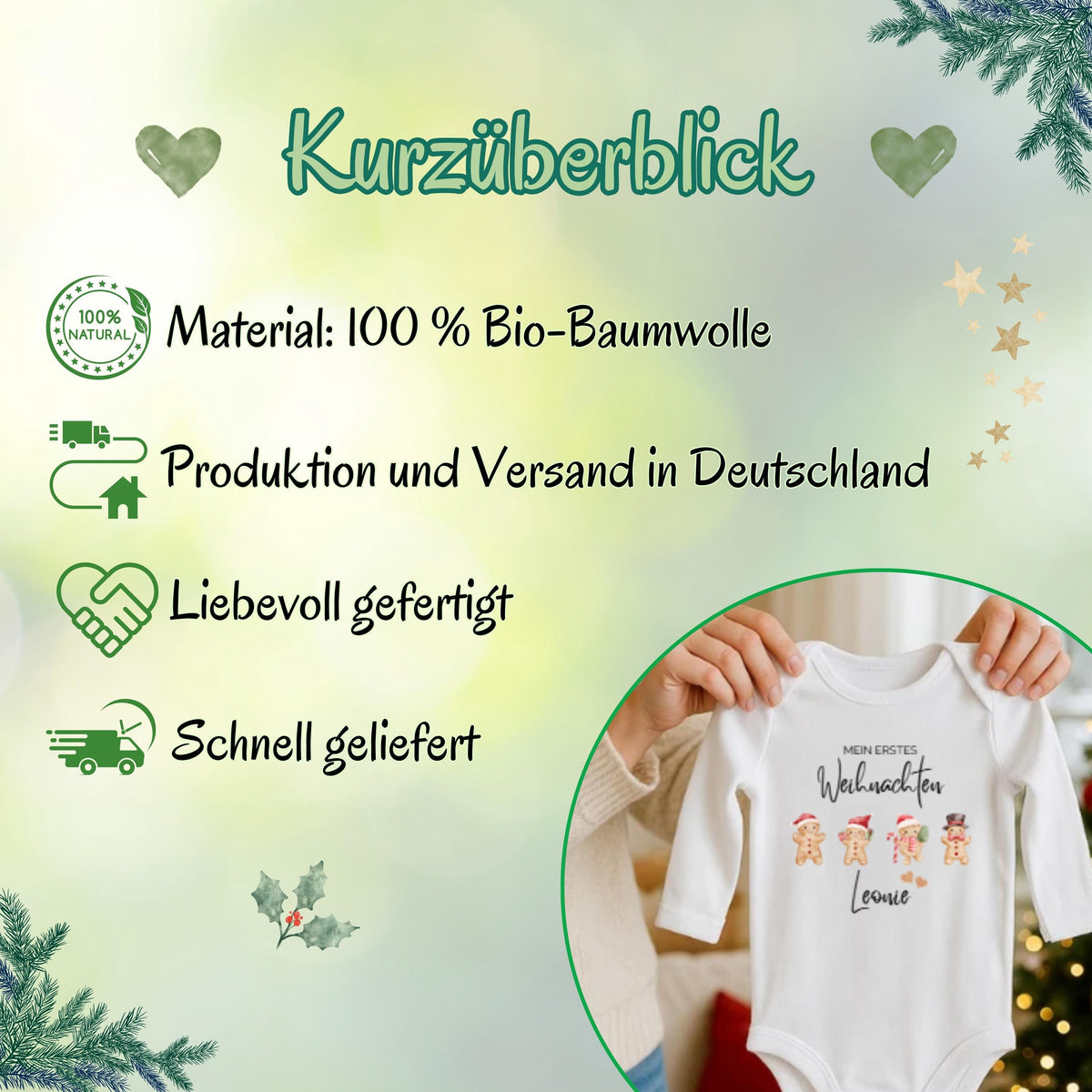 Mein erstes Weihnachten Babybody | Lebkuchen-Motiv mit Name personalisiert
Babybody Weihnachten 2025 mit vier Lebkuchenfiguren aus weißer Bio-Baumwolle. Aufdruck „Mein erstes Weihnachten“ und personalisierter Name  darunter. Langarm oder Kurzarm wählbar. Hautfreundlicher Stoff, Direktdruck. Ideal als Babybody personalisiert, Geschenk zur Wintergeburt oder als festliches Baby-Outfit für Weihnachten. Perfekt für Familienfotos, Besuch bei Oma & Opa oder als Partnerlook mit Eltern & Geschwistern.