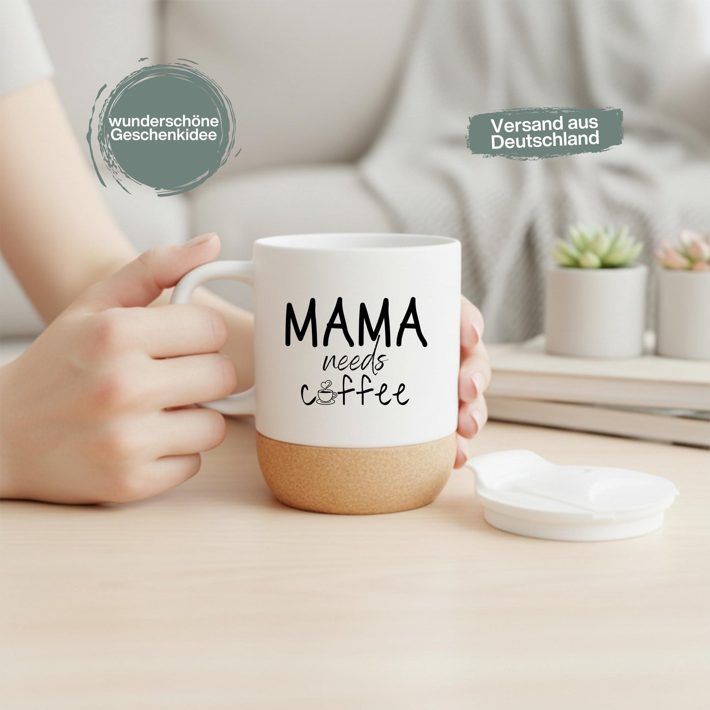 Korktasse Mama needs Coffee | Lustige Mama Tasse | Geschenk Mama Geburtstag