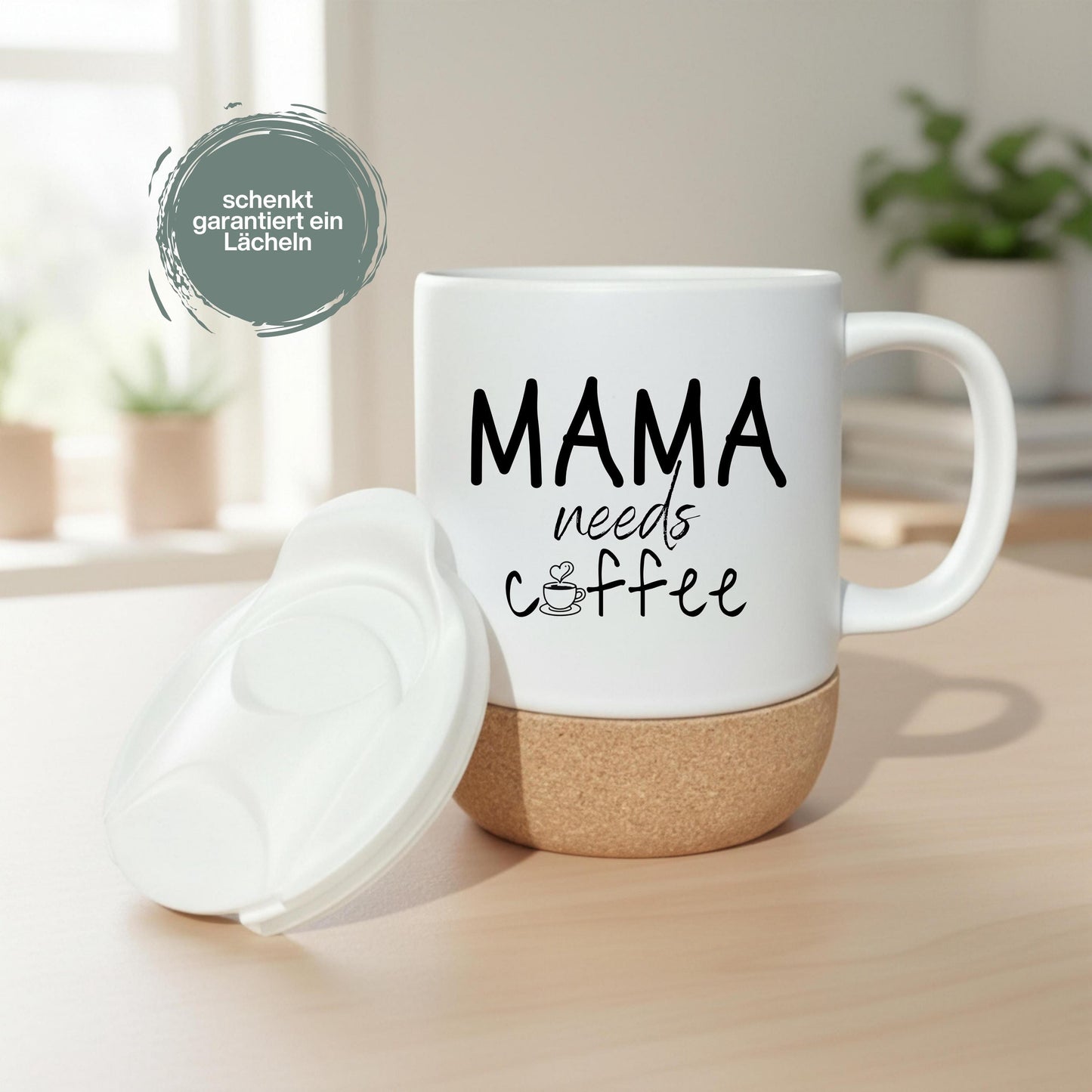 Korktasse Mama needs Coffee | Lustige Mama Tasse | Geschenk Mama Geburtstag