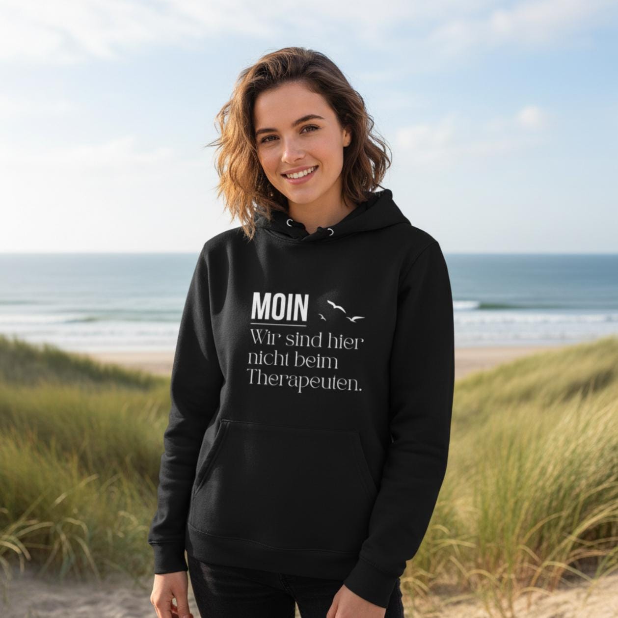 MOIN Hoodie – Wir sind hier nicht beim Therapeuten | Kapuzenpullover Nordsee