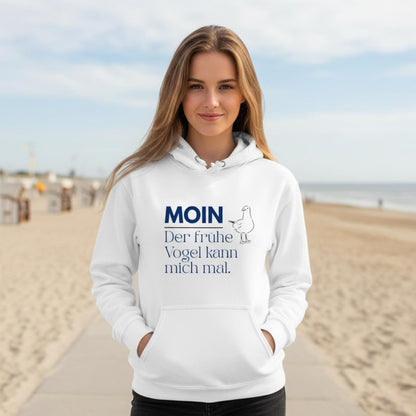MOIN Hoodie – Der frühe Vogel kann mich mal | Kapuzenpullover Nordsee