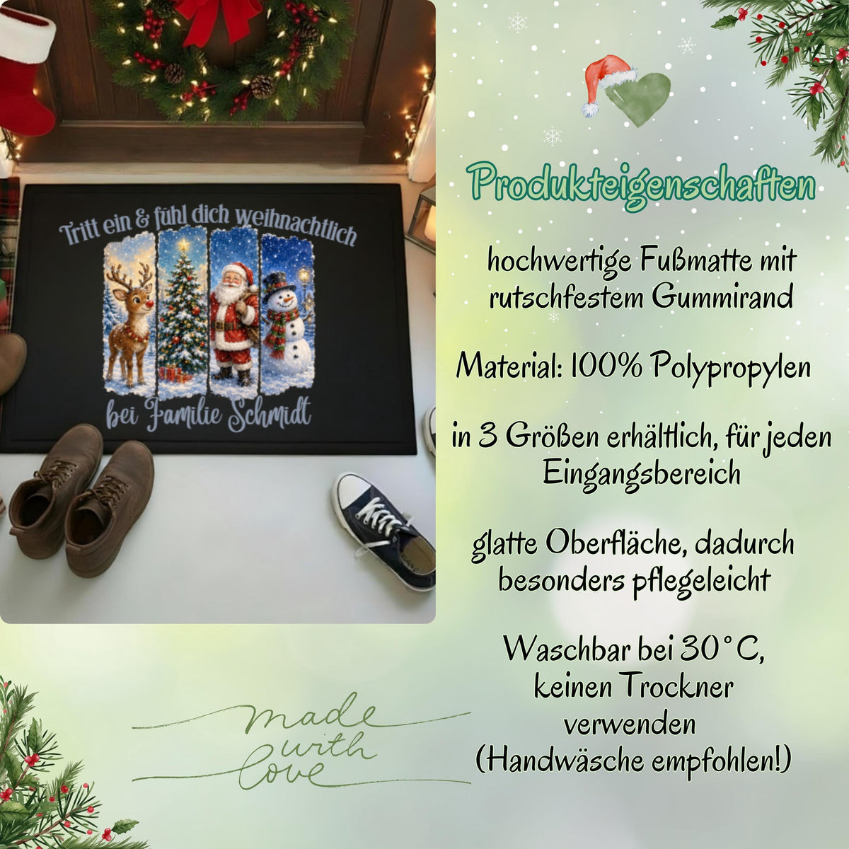 Infografik „Produkteigenschaften“ zur personalisierten Weihnachtsfußmatte mit Weihnachtsmotiv. Links zeigt ein Foto die Matte mit Weihnachtsfiguren, Familiennamen und dem Spruch „Tritt ein & fühl dich weihnachtlich“ vor einer Haustür. Rechts nennt die Grafik 100 % Polypropylen, drei verfügbare Größen und eine glatte, pflegeleichte Oberfläche. Pflegehinweise: bei 30 °C waschbar, Handwäsche empfohlen und keinen Trockner verwenden. Hellgrüne Weihnachtsgestaltung mit Tannenzweigen und „Made with Love“.