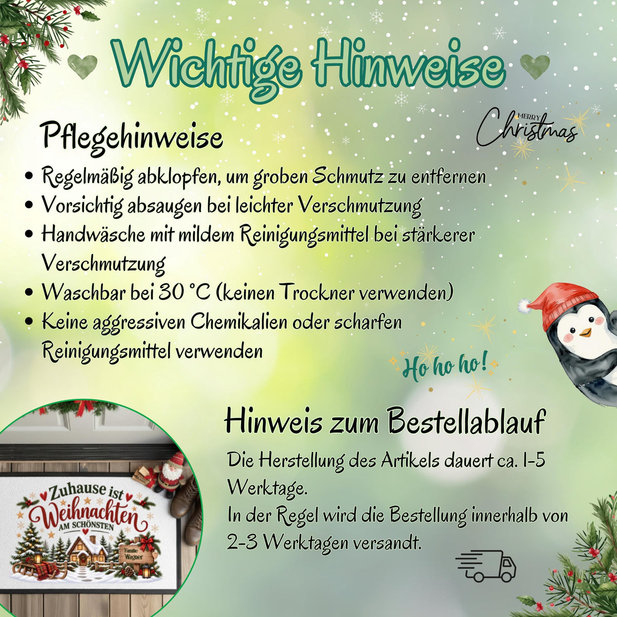 Infografik „Wichtige Hinweise“ zur personalisierten Winterdorf-Fußmatte für Weihnachten. Die Grafik empfiehlt Abklopfen bei grobem Schmutz, vorsichtiges Absaugen, Handwäsche mit mildem Reinigungsmittel und Waschen bei 30 °C. Kein Trockner, keine aggressiven Chemikalien oder scharfen Reinigungsmittel. Zum Bestellablauf stehen ca. 1–5 Werktage Herstellung und meist 2–3 Werktage bis zum Versand. Ein runder Ausschnitt zeigt die Namensmatte; Tannenzweige, Schneeflocken und ein Pinguin schmücken den Hintergrund.
