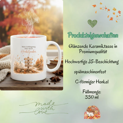 Herbst Tasse mit Spruch „Mein Lieblingsweg führt durch Herbstzauber“ als Geschenk für beste Freundin und Geschenk für Kaffeeliebhaber. Weiße Keramiktasse 330 ml beidseitig bedruckt mit herbstlichem Waldmotiv und Wegweiser Wald Seen Glück. Herbsttasse für Herbstzeit, Cozy Season, Naturfreunde und Waldliebhaber. Kaffeeliebhaber Geschenk, Herbst Geschenk, Me Time Geschenk und Selfcare Geschenk für Freundin, Mama oder Schwester. geschenk beste freundin, geschenk kaffeeliebhaber, herbsttasse