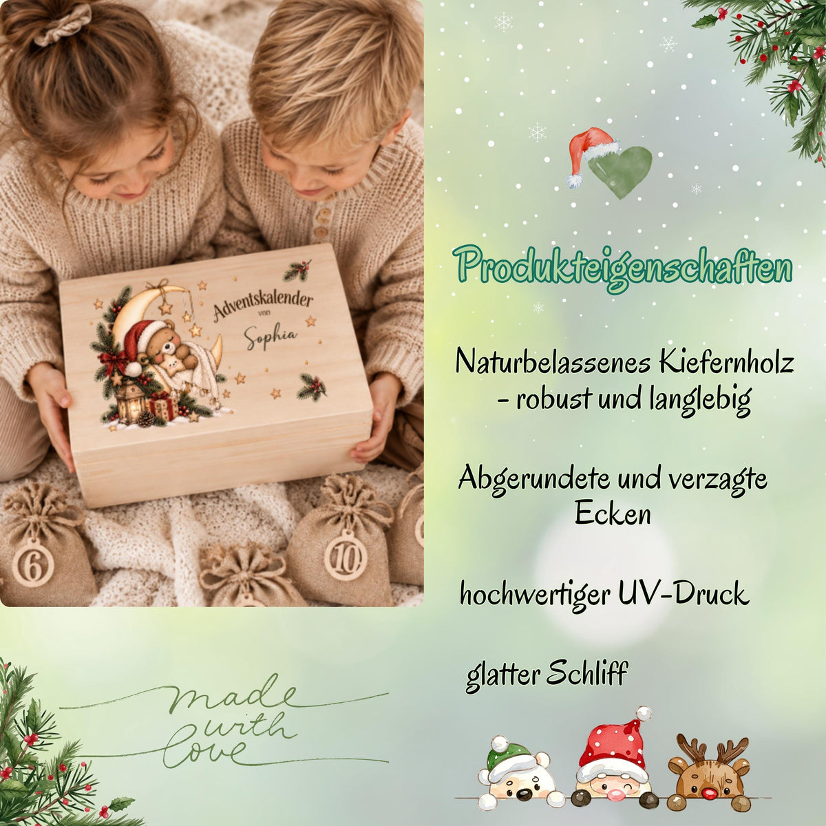 Infografik „Produkteigenschaften“ zum personalisierten Teddy-Adventskalender aus Holz. Links halten zwei Kinder in beigen Strickpullovern eine Holzkiste mit Teddy auf dem Mond und Wunschnamen; daneben liegen nummerierte Jutesäckchen. Rechts nennt die hellgrüne Grafik naturbelassenes Kiefernholz, robuste und langlebige Ausführung, abgerundete Ecken, hochwertigen UV-Druck und glatten Schliff. Tannenzweige, Herzen, Schneeflocken sowie Weihnachtsfiguren rahmen die Übersicht; unten steht „Made with Love“.