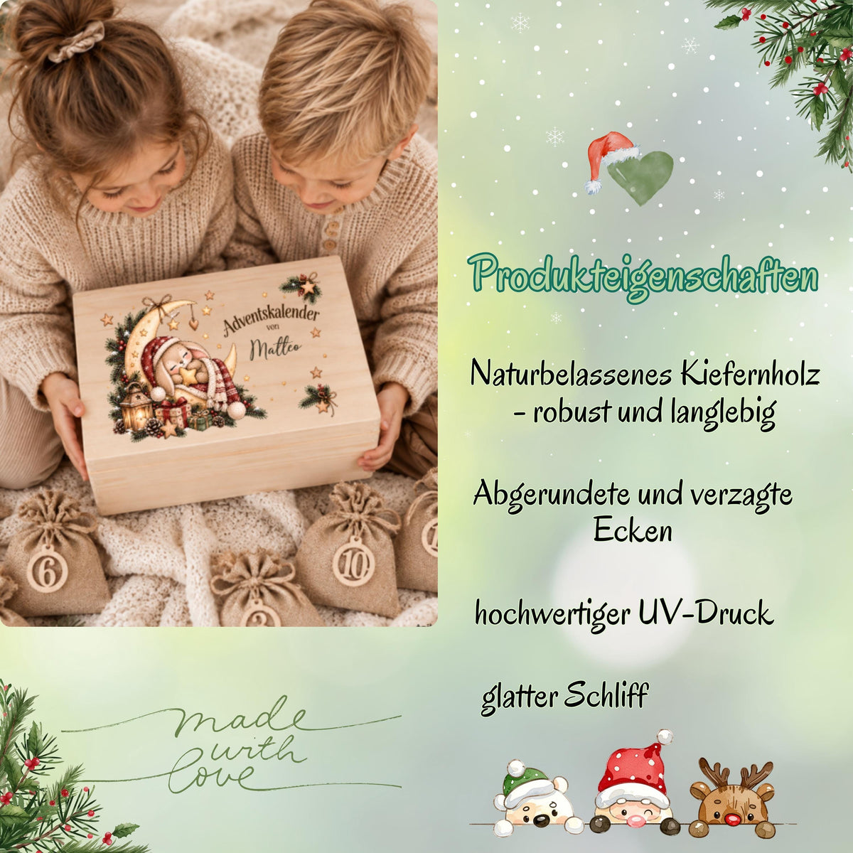 Infografik „Produkteigenschaften“ zum personalisierten Hase-Adventskalender aus Holz. Links halten zwei Kinder in beigen Strickpullovern eine Holzkiste mit Hasen auf dem Mond und Wunschnamen; daneben liegen nummerierte Jutesäckchen. Rechts nennt die hellgrüne Grafik naturbelassenes Kiefernholz, robuste und langlebige Ausführung, abgerundete Ecken, hochwertigen UV-Druck und glatten Schliff. Tannenzweige, Herzen, Schneeflocken sowie Weihnachtsfiguren rahmen die Übersicht; unten steht „Made with Love“.
