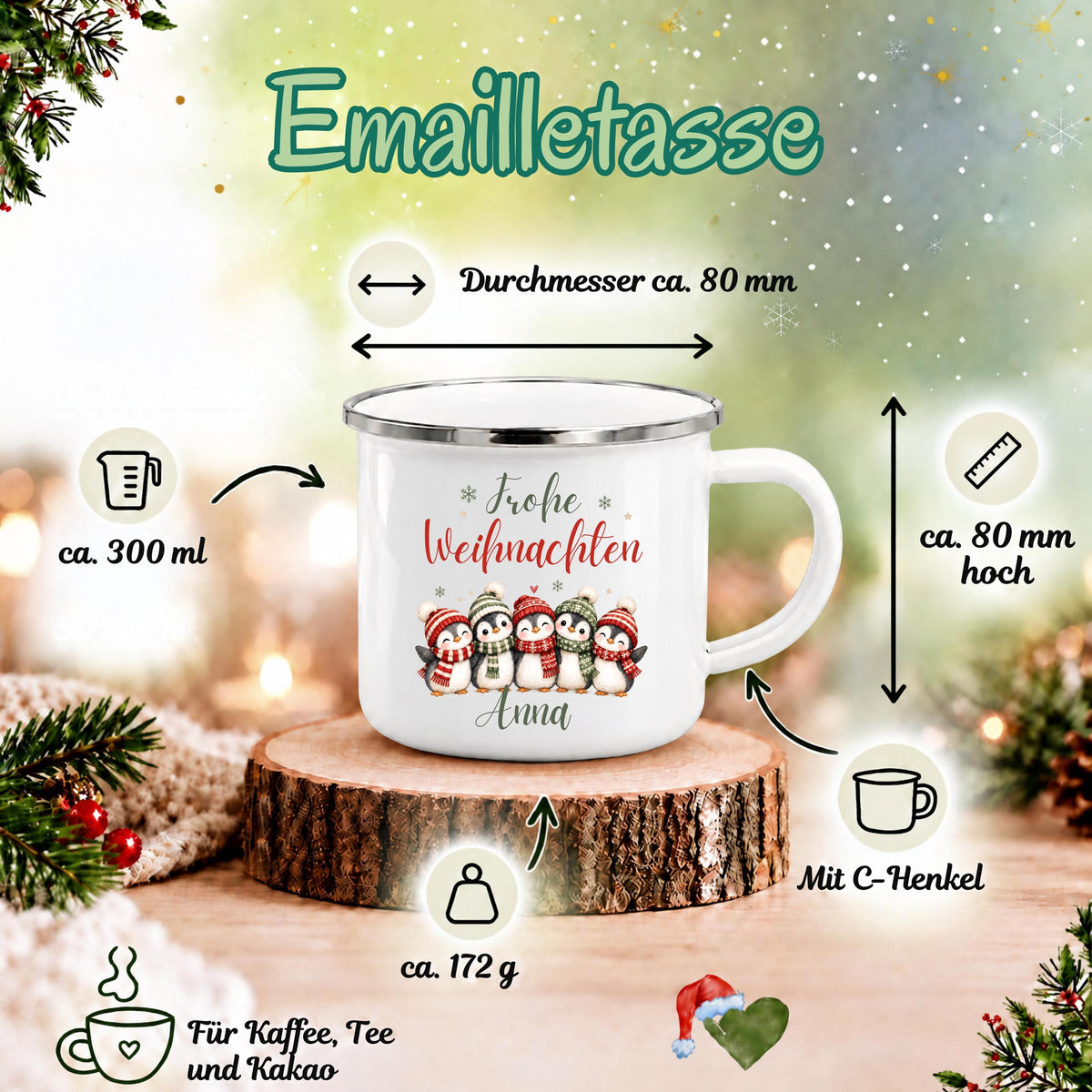 Personalisierte Weihnachtstasse für Kinder aus weißer Emaille mit silberfarbenem Rand und weißem Henkel. Fünf Pinguine mit roten und grünen Wintermützen und Schals stehen unter dem Schriftzug „Frohe Weihnachten“. Unter dem Pinguinmotiv steht der Beispielname Anna; bestellt wird die Kindertasse mit Wunschname. Ein persönlicher Weihnachtsbecher für Pinguinfans und eine Geschenkidee zu Weihnachten oder Nikolaus für Kinder, Enkelkinder und Patenkinder. Infografik zu Maßen und Material der Tasse.
